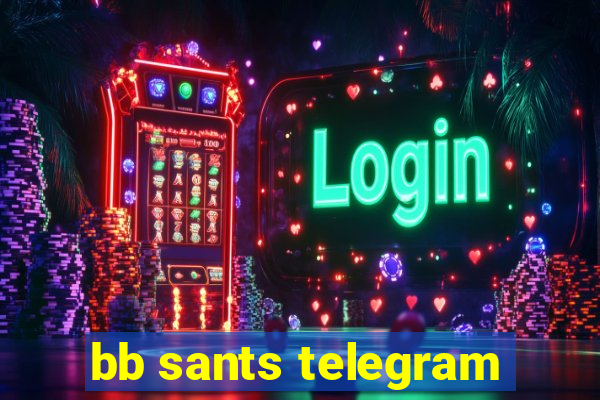 bb sants telegram